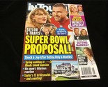In Touch Magazine Feb 19,  2024 Taylor &amp; Travis Super Bowl Proposal! - $9.00