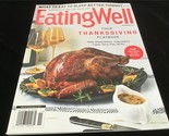 Eating Well Magazine November 2021 Your Thanksgiving Playbook - $10.00