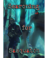 Searching For Sasquatch (2021,DVD) Filmed in the deep dark forests of Ca... - $13.88 CAD