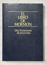 The Book of Mormon Spanish Translation El Libro De Mormon 1986 LDS Softc... - $15.68