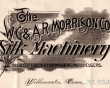 1894 Illustrated Letterhead Willamantic CT W.G. &amp; A.R Morrison Silk Mach... - $16.02