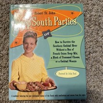 Deep South Parties Cookbook Robert St. John Cuisine of the South Hardcover - £4.40 GBP