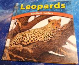 Leopards : Spotted Hunters Hardcover Lola M. Schaefer - £3.83 GBP