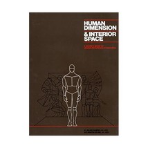 Human Dimension and Interior Space  A Source Book  of Design Reference Standard - £37.08 GBP