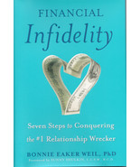 Financial Infidelity: Seven Steps to Conquering the #1 Relationship Wrec... - £5.88 GBP