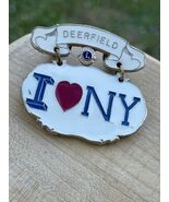 Lions Club Lapel Pin Deerfield I Love NY - $25.75