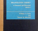Organizational Theory: A Structural and Behavioral Analysis bu William G... - $4.55