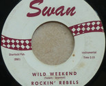 Wild Weekend / Wild Weekend (Cha Cha) [Vinyl] - £16.23 GBP