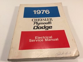 1976 Chrysler Plymouth Dodge Electrical Service Manual 81-070-6152 - £11.70 GBP