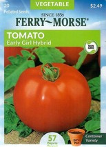 GIB Tomato Early Girl Hybrid Vegetable Seeds Ferry Morse  - $9.00
