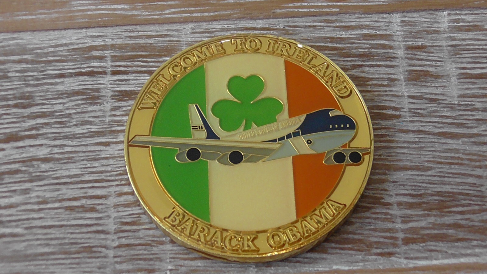 POTUS Barack Obama Air Force One Welcome To Ireland Challenge Coin #A272 - $48.50
