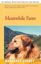 Meanwhile Farm [Paperback] Cheney, Margaret - £10.36 GBP