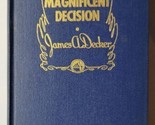 Magnificent Decision James A. Decker 1964 Signed Hardcover - $29.69