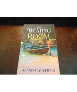 The Beating Room by Alexis Caulfield: New - $251.47 MXN