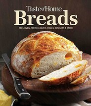 Taste of Home Breads: 100 Oven-fresh loaves, rolls, biscuits and more - £13.54 GBP