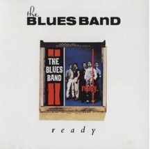 The Blues Band – Ready CD-
show original title

Original TextThe Blues Band –... - £13.30 GBP