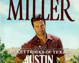 McKettricks of Texas: Austin by Linda Lael Miller / 2010 HQN Romance - £0.89 GBP