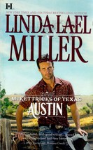 McKettricks of Texas: Austin by Linda Lael Miller / 2010 HQN Romance - $1.13