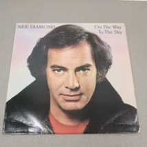 Neil Diamond On The Way to The Sky Columbia TC 37628 33rpm 12in - £4.57 GBP