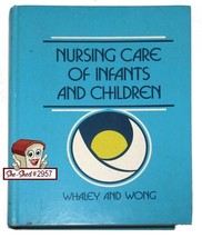 Nursing Care of Infants and Children 1979 Whaley and Wong - Vintage  hardcover - £19.94 GBP