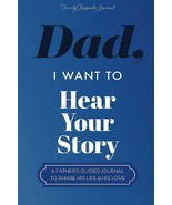 Dad, I Want to Hear Your Story: A Father’s Guided Journal To Share His L... - £7.83 GBP