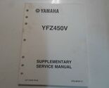 2006 Yamaha YFZ450V Supplementare Servizio Shop Riparazione Manuale Fabb... - $103.63