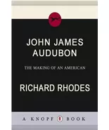 John James Audubon: The Making of an American - $7.38
