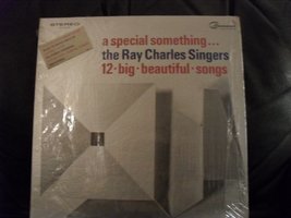 A Special Something: 12 Big Beautiful Songs The Ray Charles Singers - £8.95 GBP