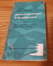 Stream of Consciousness in the Modern Novel by Robert Humphrey (1962, Trade... - £7.70 GBP