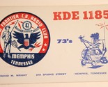 Vintage CB Ham Radio Card KDE 1185 New Frontier Memphis Tennessee  - $4.94