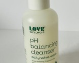 LOVE WELLNESS pH Balancing Cleanser 5 oz Daily Vulva Wash - £8.59 GBP