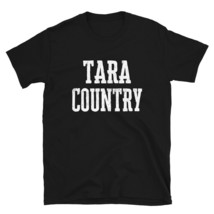 Tara Country Son Daughter Boy Girl Baby Name Custom TShirt - £20.65 GBP+