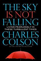 The Sky is Not Falling: Living Fearlessly in These Turbulent Times Colso... - $22.00