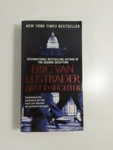 First Daughter by eric Van Lustbader 2009 fiction paperback novel - £3.87 GBP