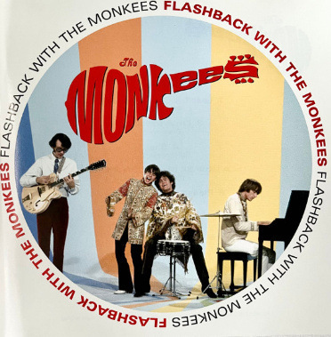 Flashback with The Monkees Music CD 2011 Ten Songs I'm a Believer She Words