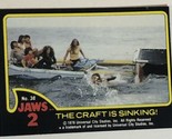 Jaws 2 Trading cards Card #38 Craft Is Sinking - £1.56 GBP