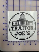 Traitor Joe&#39;s Democrat  Sticker Decal Car Truck  Vinyl Window Bumper Lap... - £3.74 GBP