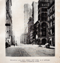 1910 Broadway And John Street New York City Without Telephone Wires Hist... - $19.99
