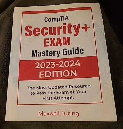CompTIA Security+ ЕХАМ Mastery Guide 2023-2024 EDITION (PAPERBACK) By Ma... - $18.69