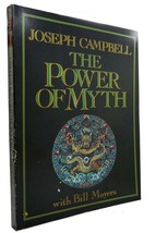 Joseph Campbell &amp; Bill Moyers &amp; Betty Sue Flowers THE POWER OF MYTH  1st Edition - £56.58 GBP