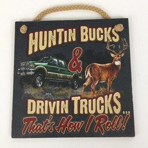 Deer Hunter Sign Wood Plaque Driver Man Hunting Bucks Driving Trucks Wall Decor - £23.59 GBP