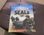 AN INSIDE LOOK ATHE THE U.S. NAVY SEALS  2011 SCHOLASTIC BOOK - £3.90 GBP