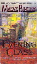 Evening Class by Maeve Binchy / 1998 Paperback Women&#39;s Fiction - £0.90 GBP
