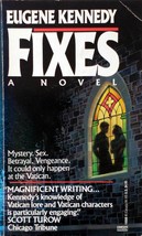 Fixes: A Novel by Eugue Kennedy / 1990 Paperback Suspense - £0.91 GBP