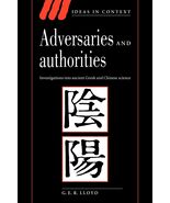 Adversaries and Authorities: Investigations into Ancient Greek and Chine... - €14,30 EUR