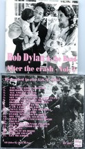 Bob Dylan- After The Crash Vol. 2 ( Rare Tracks Recorded Live In The USA in 1967 - £18.06 GBP