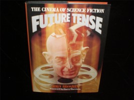 Future Tense: The Cinema of Science Fiction by John Brosnan 1978 Movie Book - £15.73 GBP