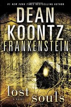 Frankenstein: Lost Souls Koontz, Dean - £4.92 GBP