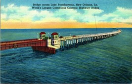 Lake Pontchartrain Bridge New Orleans Louisiana LA UNP Unused Linen Postcard E10 - £2.29 GBP