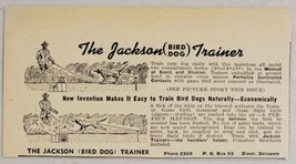 1948 Print Ad The Jackson Bird Dog Trainer Easy &amp; Economical Dover,Delaware - $9.43